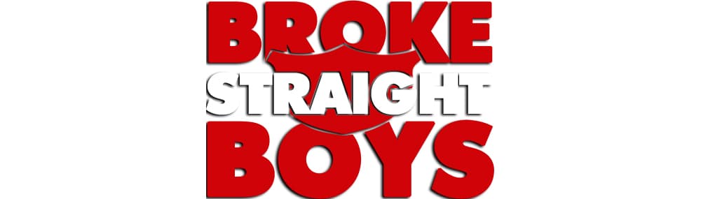 $8.33 Broke Straight Boys Discount (Up To 79% Off)