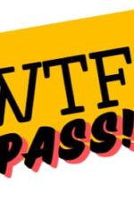 $7.49 WTF Pass Discount (Up To 80% Off)