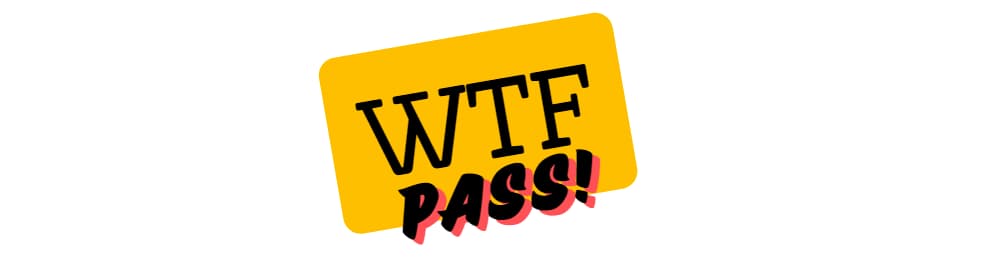 $7.49 WTF Pass Discount (Up To 80% Off)