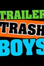 $9.99 Trailer Trash Boys Discount (Up To 51% Off)