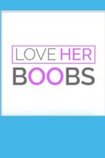 $9.95 Love Her Boobs Discount (Up To 51% Off)