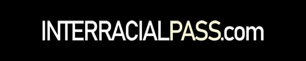 $8.32 Interracial Pass Discount (Up To 77% Off)